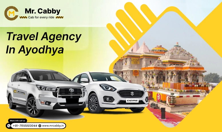 Best Travel Agency in Ayodhya for Seamless Sightseeing Experiences - Mr. Cabby
