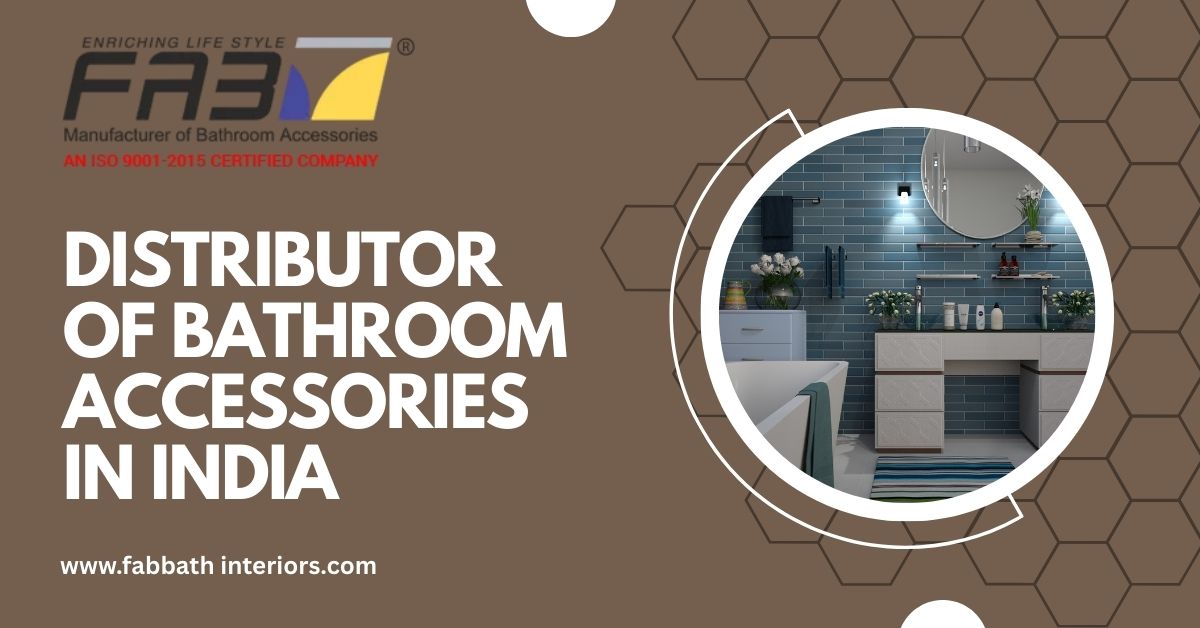 Wholesale Distributor of Bathroom Accessories India
