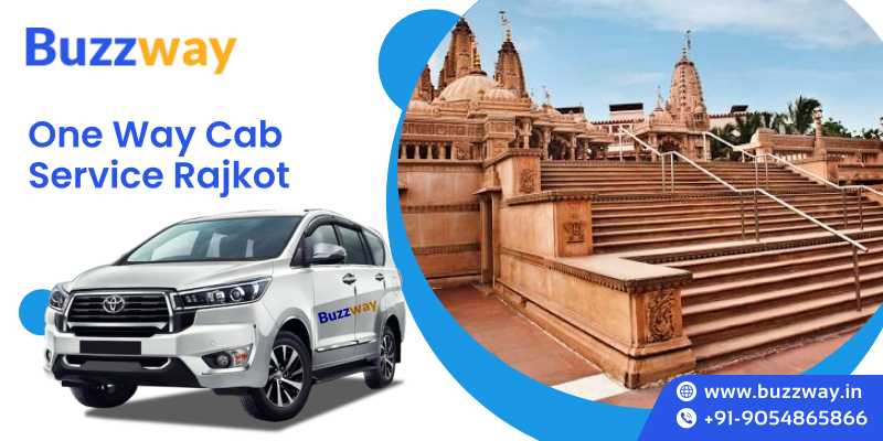 One-Way Cab from Rajkot: Comfortable Rides for Every Journey"
