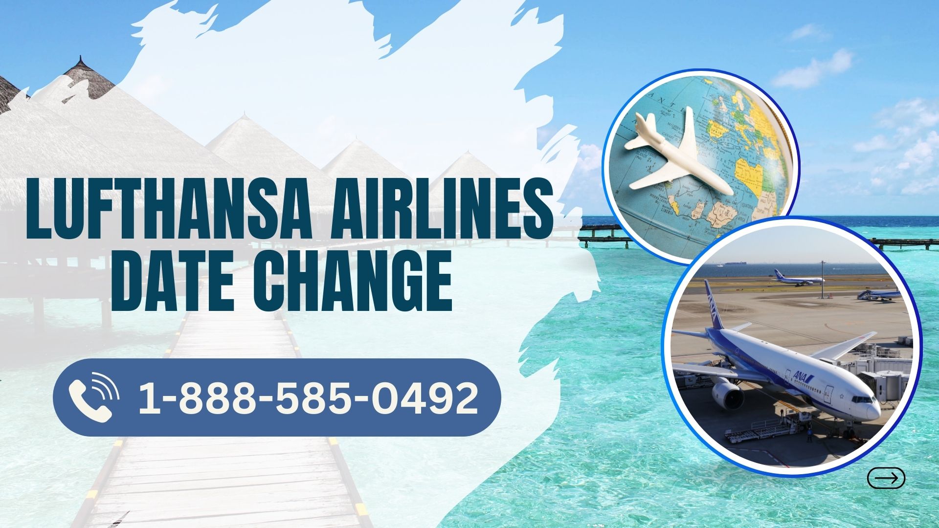 Lufthansa Airlines Date Change 1-888-585-0492