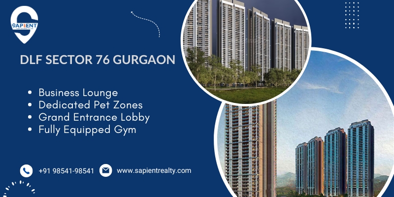 DLF Sector 76 Gurgaon: The New Hotspot