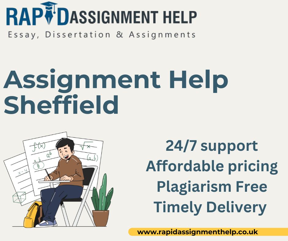 Why Students in Sheffield Are Choosing Online Assignment Help in 2025