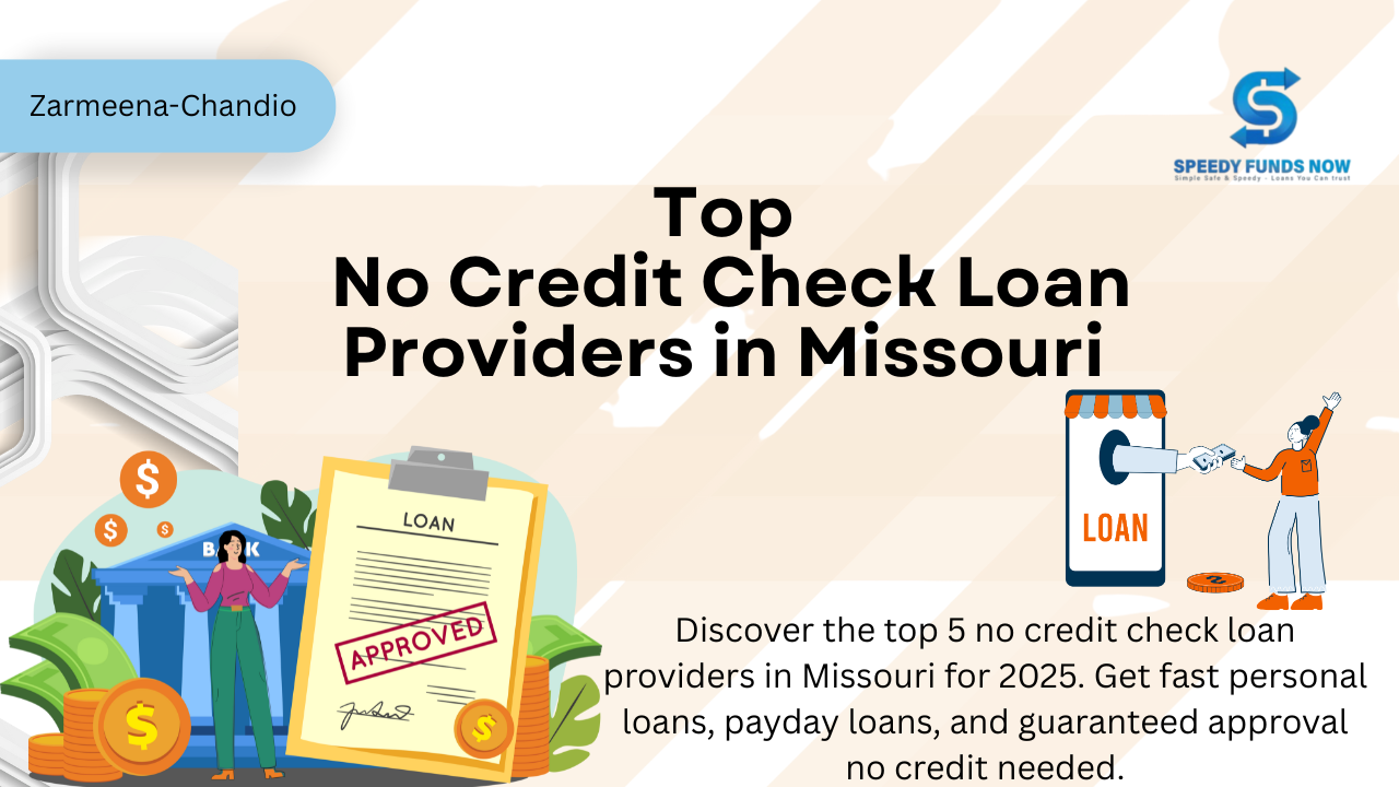 No Credit Check Loan Providers in Missouri