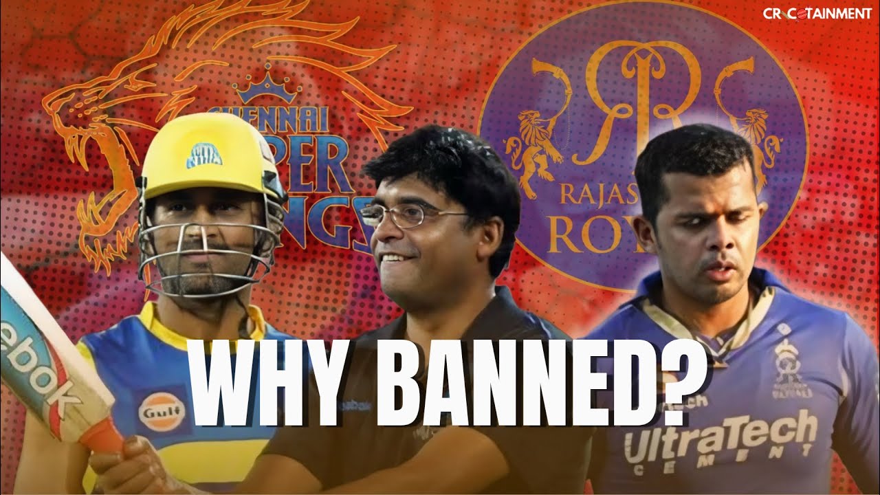 Why Were CSK and RR Banned from the IPL? – A Deep Dive into the IPL Spot-Fixing Scandal and Their 2025 Comeback