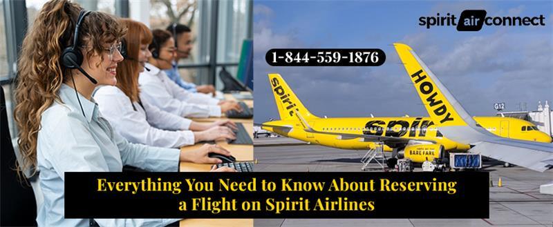 Everything You Need to Know About Reserving a Flight on Spirit Airlines