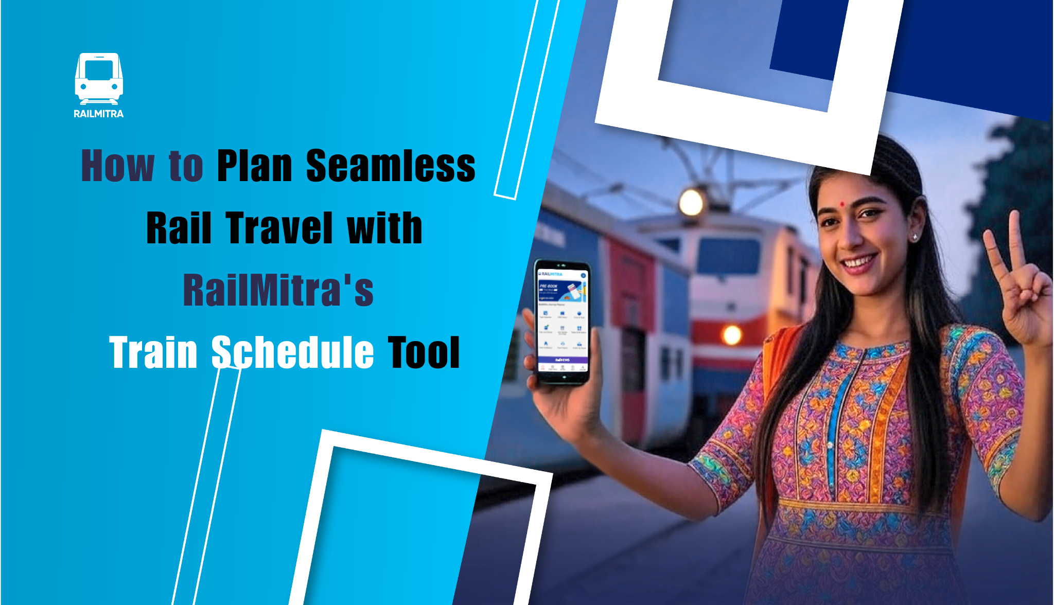 How to Plan Seamless Rail Travel with RailMitra's Train Schedule Tool