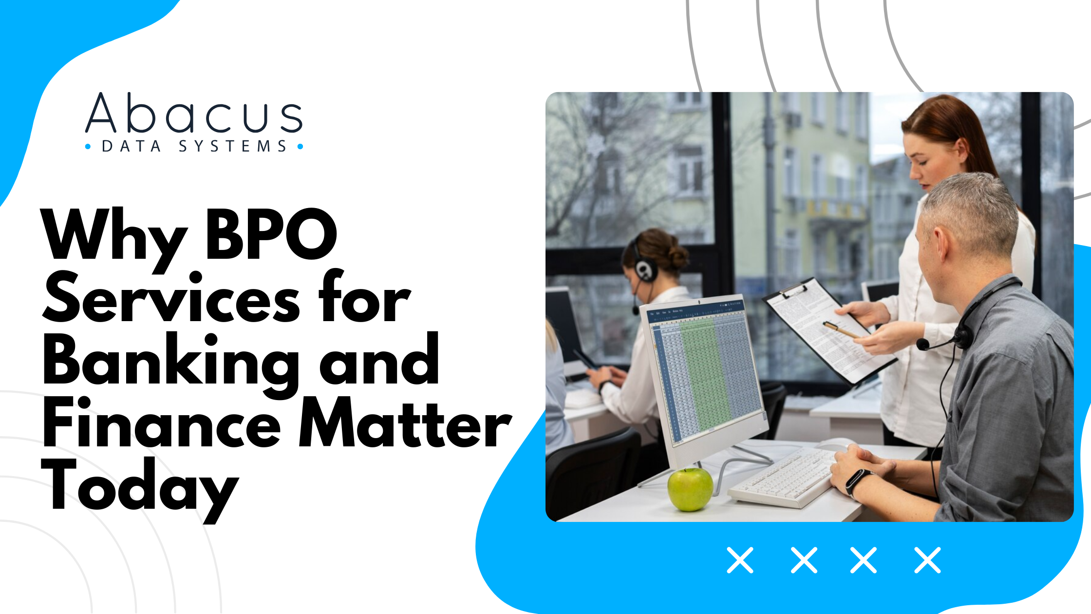 Why BPO Services for Banking and Finance Matter Today