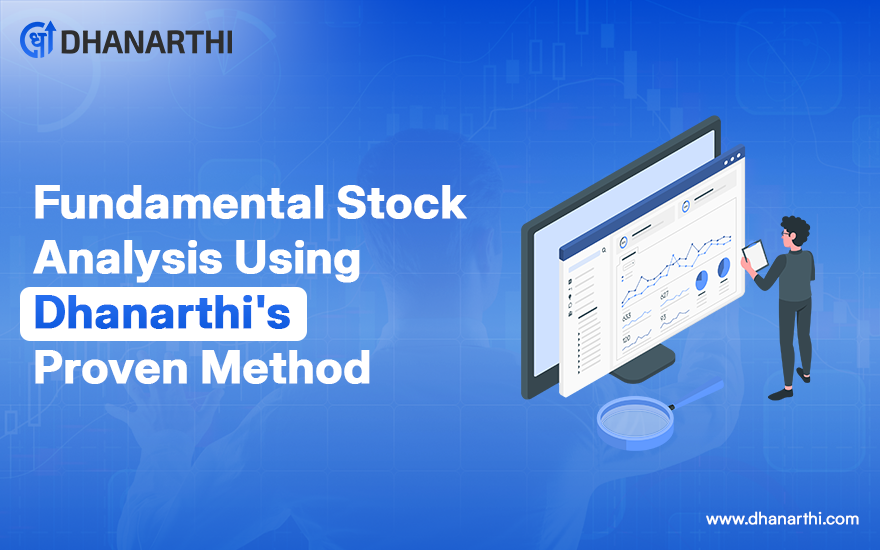 Fundamental Stock Analysis Using Dhanarthi's Proven Method