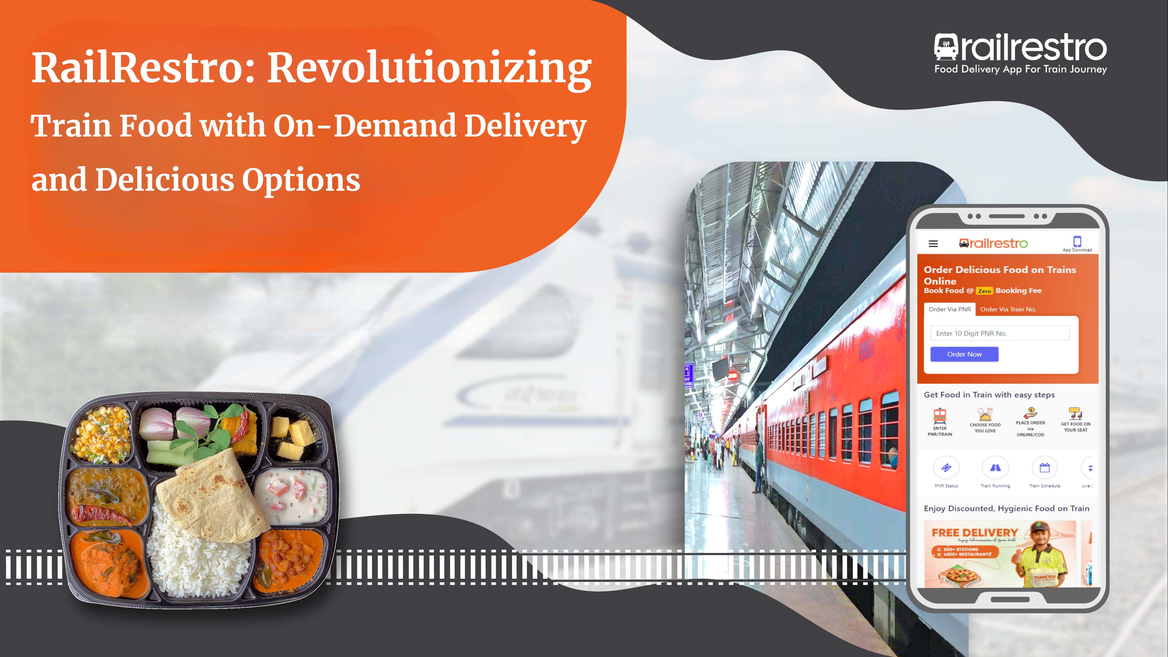 RailRestro: Revolutionizing Train Food with On-Demand Delivery and Delicious Options