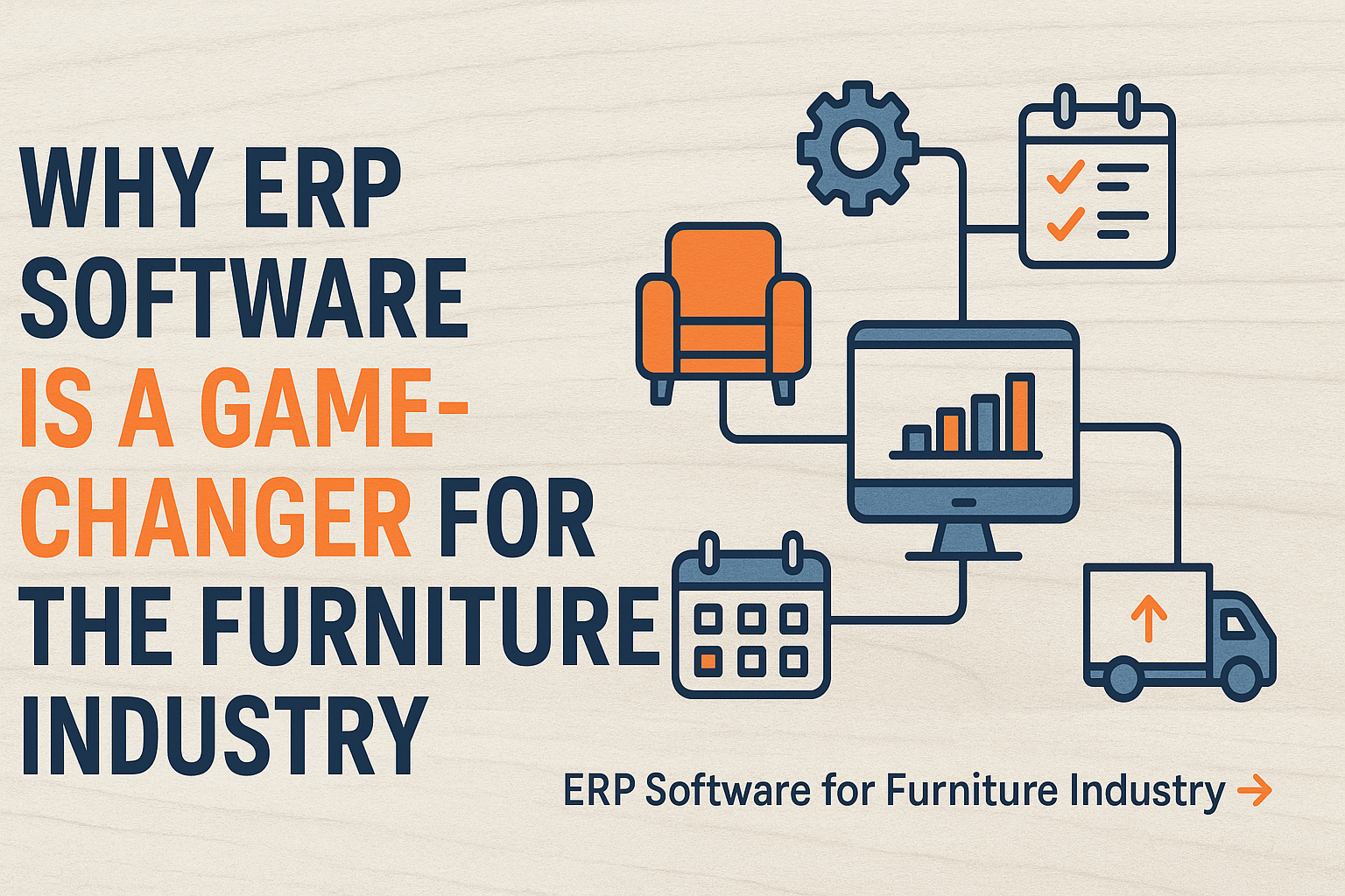 How ERP Software Is Revolutionizing the Furniture Industry