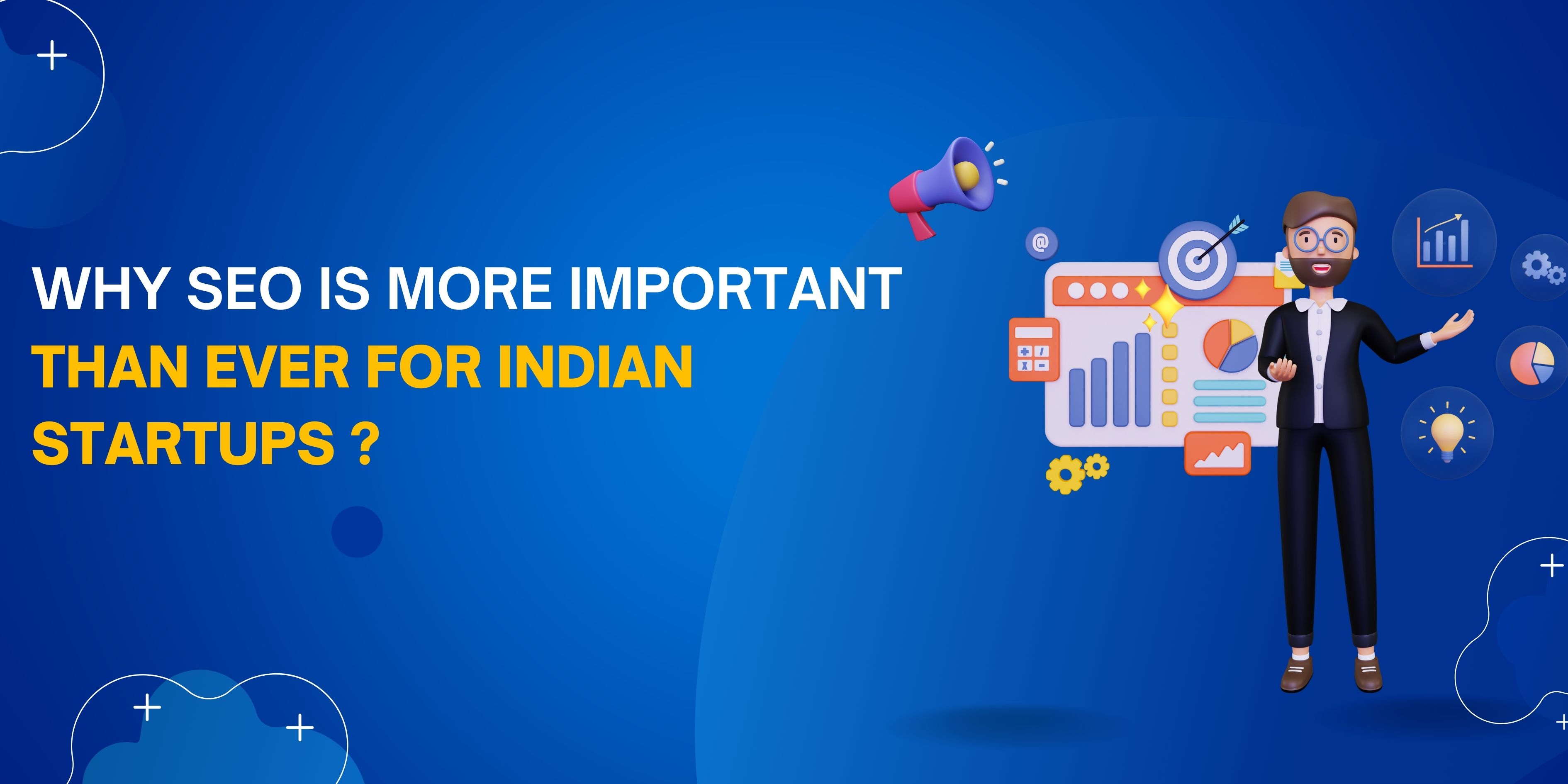 Why SEO Is More Important Than Ever for Indian Startups in 2025