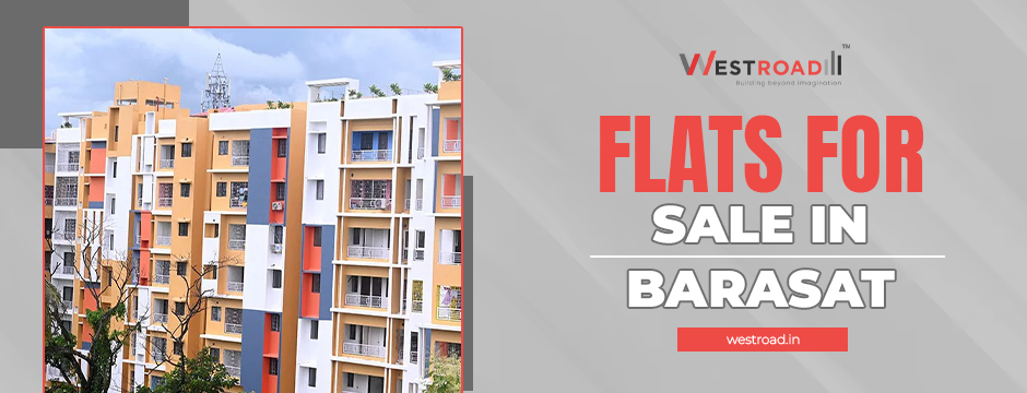 Before You Buy That Flat in Barasat: What No One Tells You (But Should)
