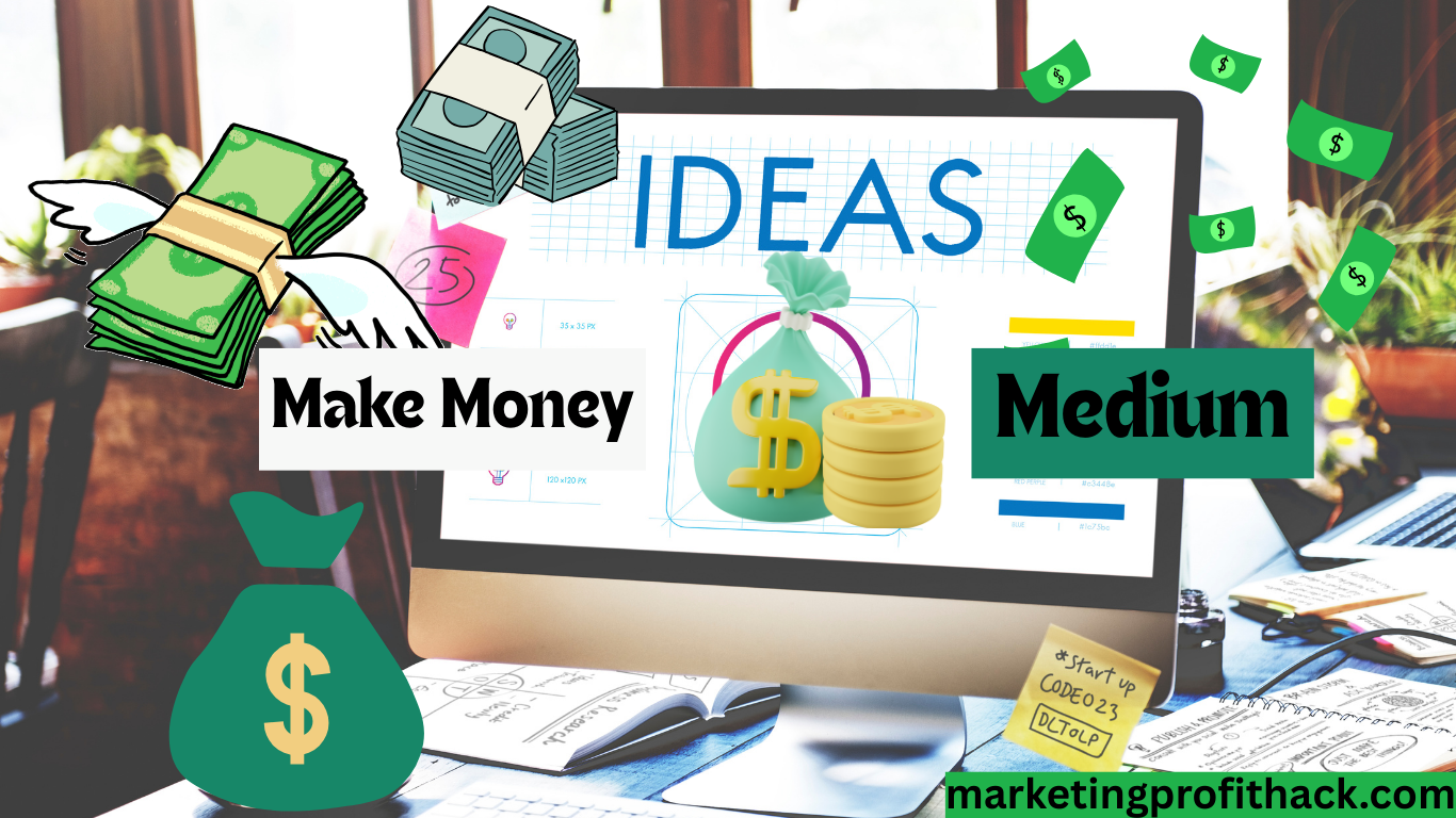 How to Make Money on Medium: Get Paid to Share Your Ideas