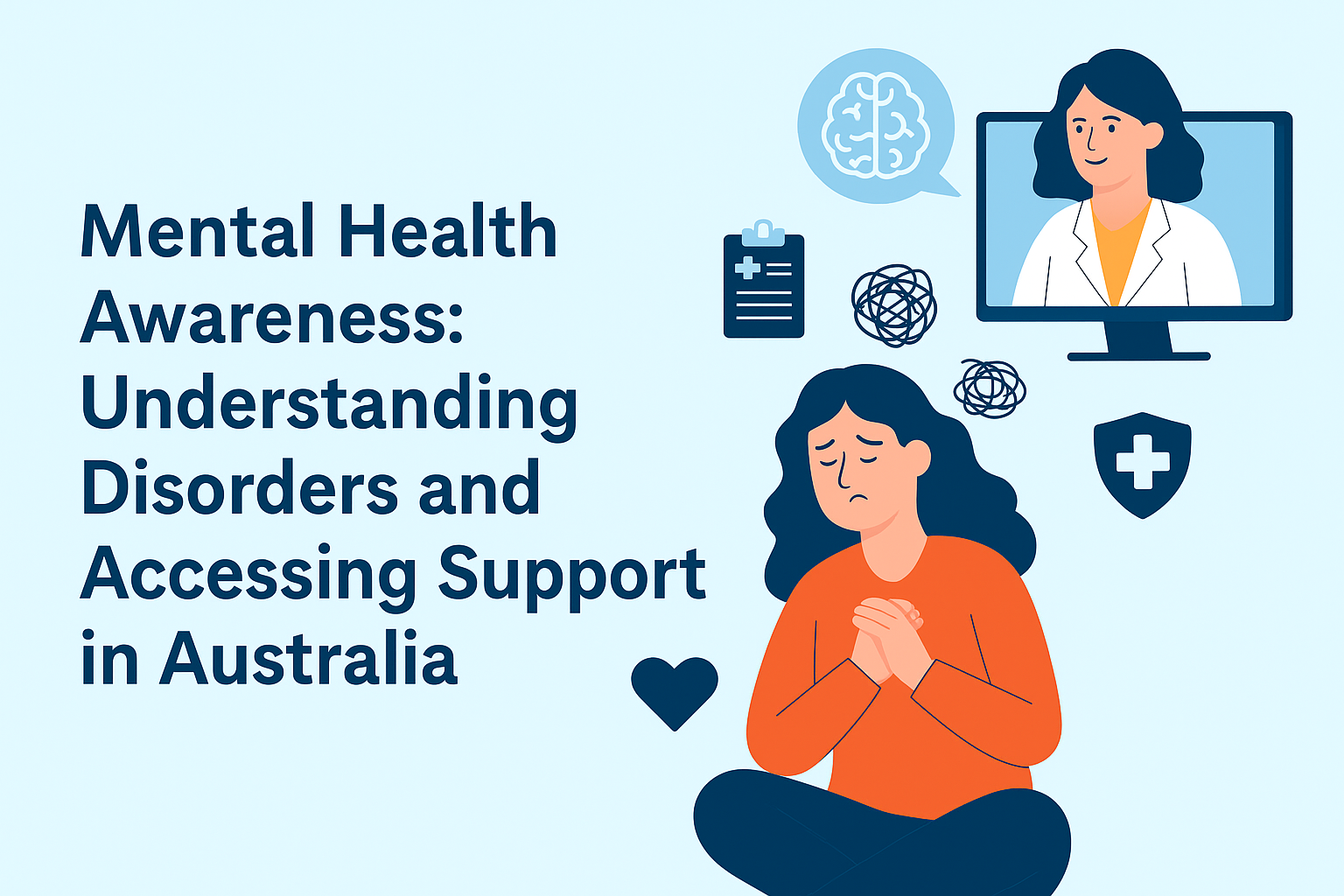 Mental Health Awareness in Australia: Understanding Disorders and Accessing Support That Works