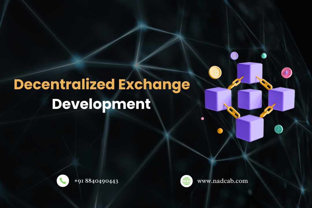 Why Businesses Are Investing in Decentralized Exchange Development?