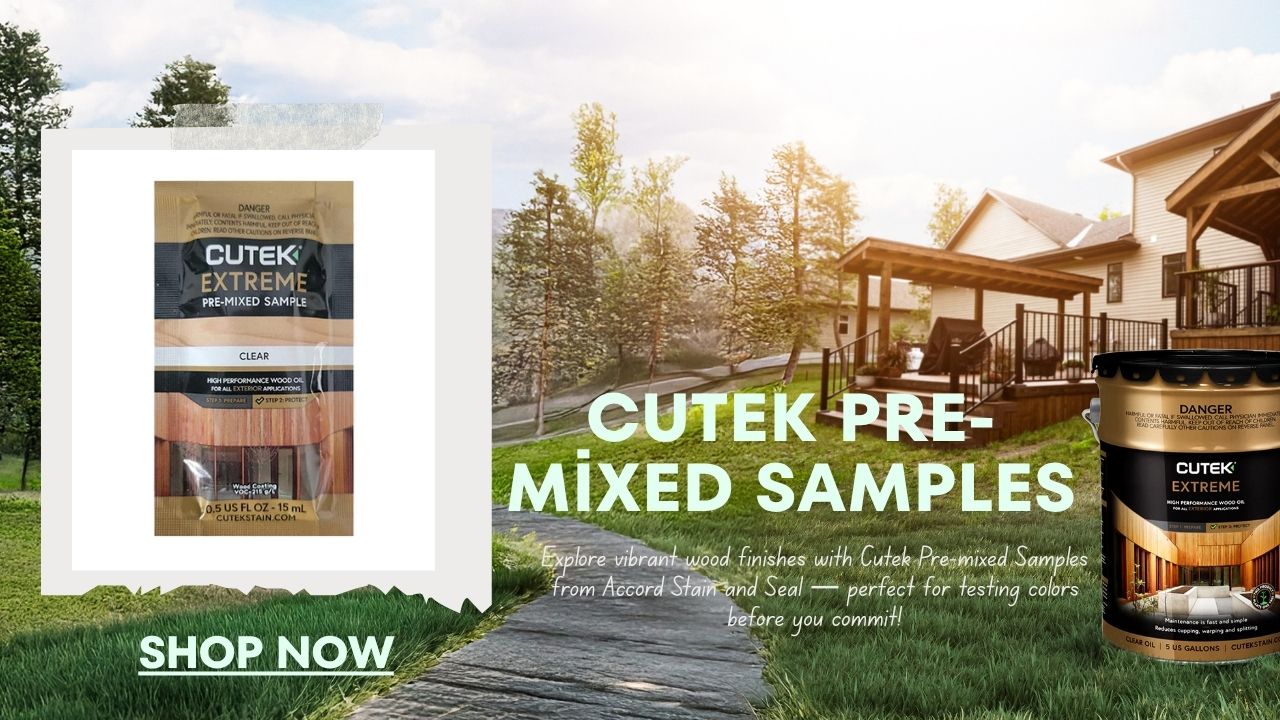 5 Reasons to Always Test with a Cutek Pre-Mixed Sample Before You Stain