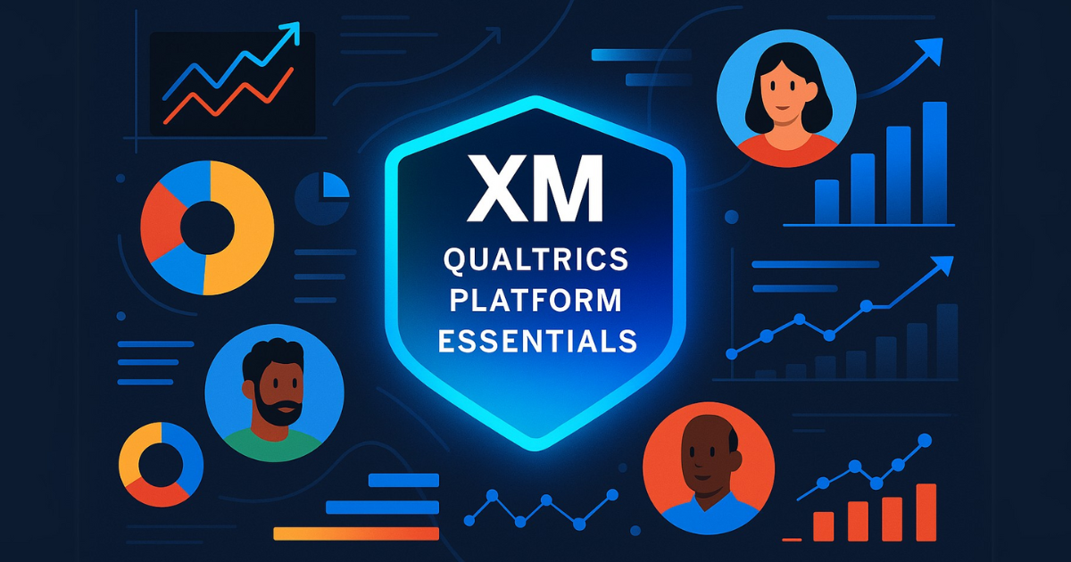 The Definitive Guide to Qualtrics Platform Essentials Certification (XM-PE)