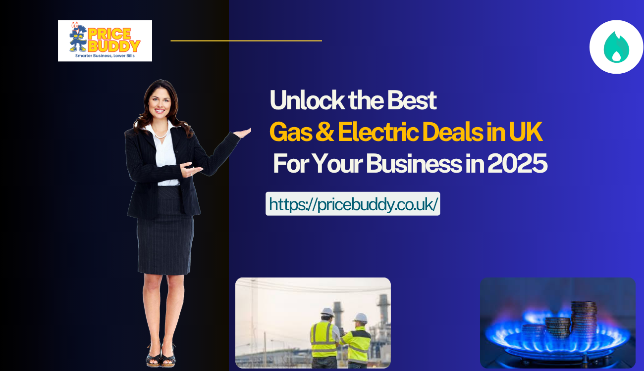 Unlock the Best Gas & Electric Deals for Your Business in 2025