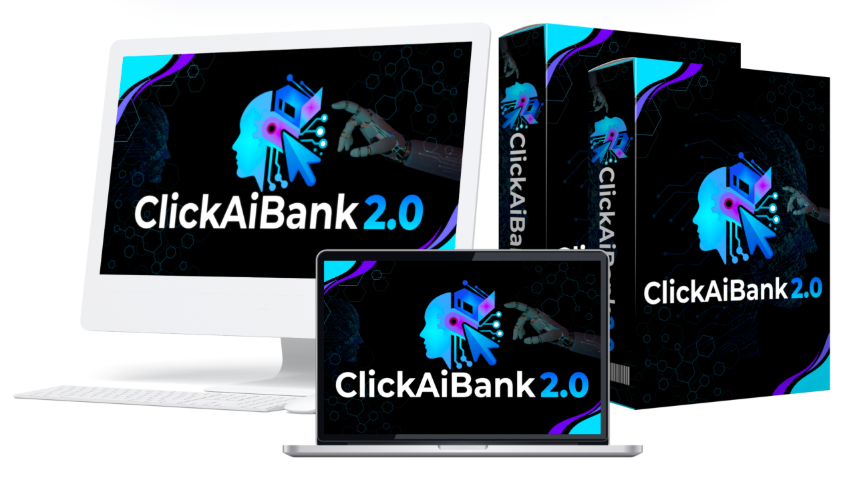 ClickAIBank 2.0 Review – The AI Tool That Instantly Builds Money-Making Affiliate Sites Without Writing a Single Word