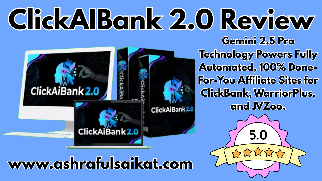 ClickAIBank 2.0 Review - OTO And FREE BONUSES