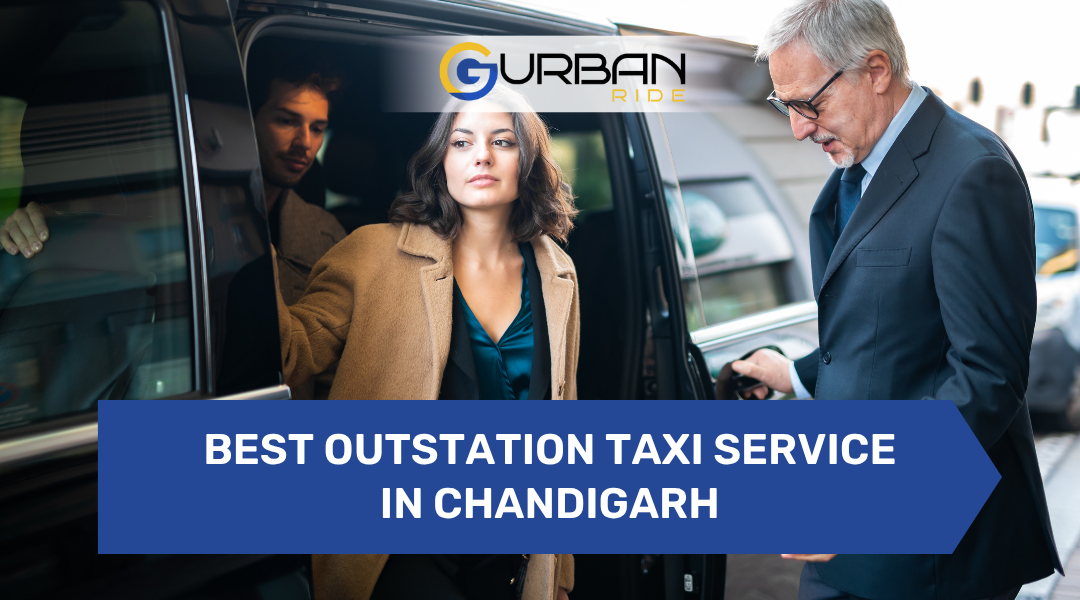 Best Outstation Taxi Service In Chandigarh