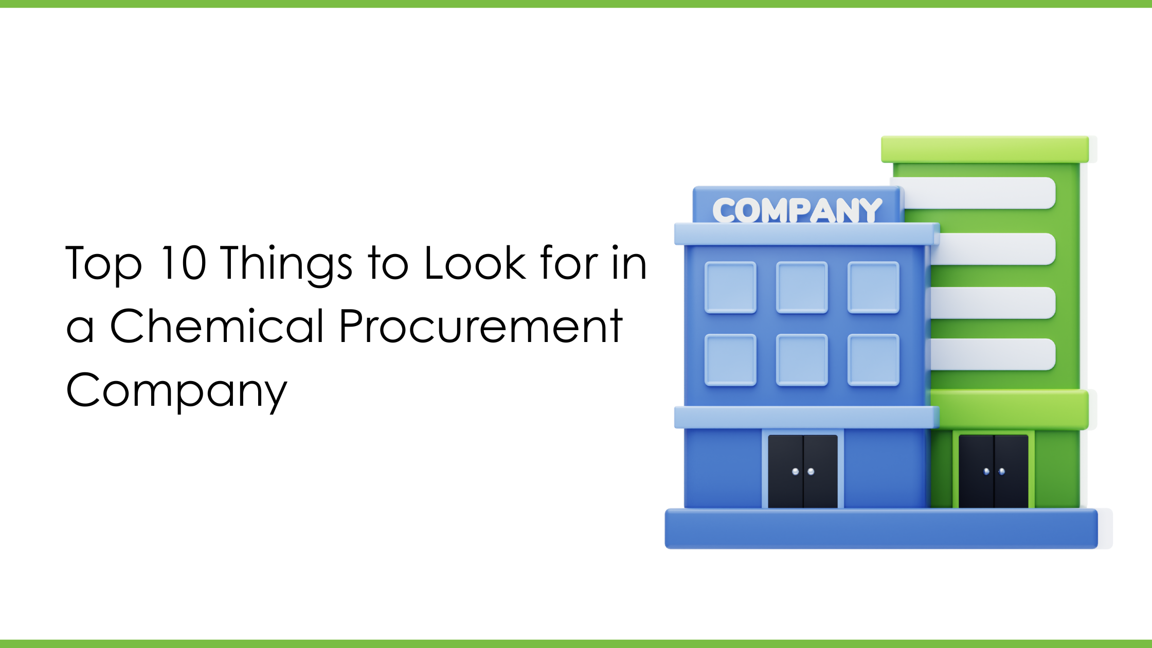 Top 10 Things to Look for in a Chemical Procurement Company