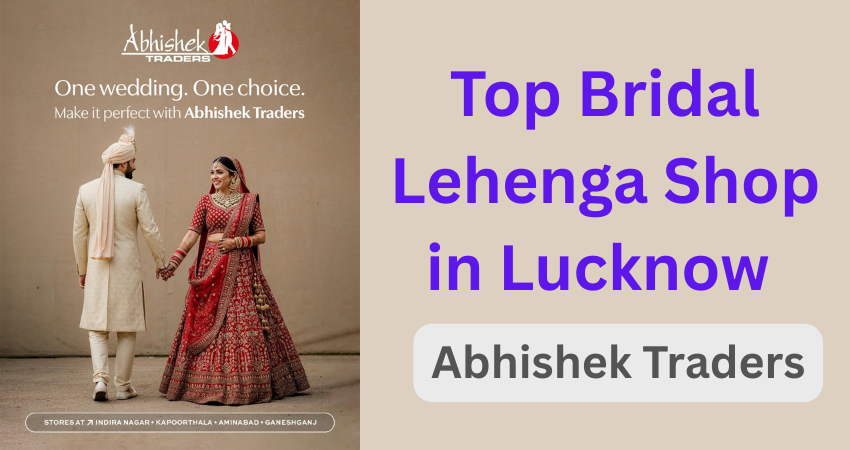 Top Bridal Lehenga Shop in Lucknow – Abhishek Traders