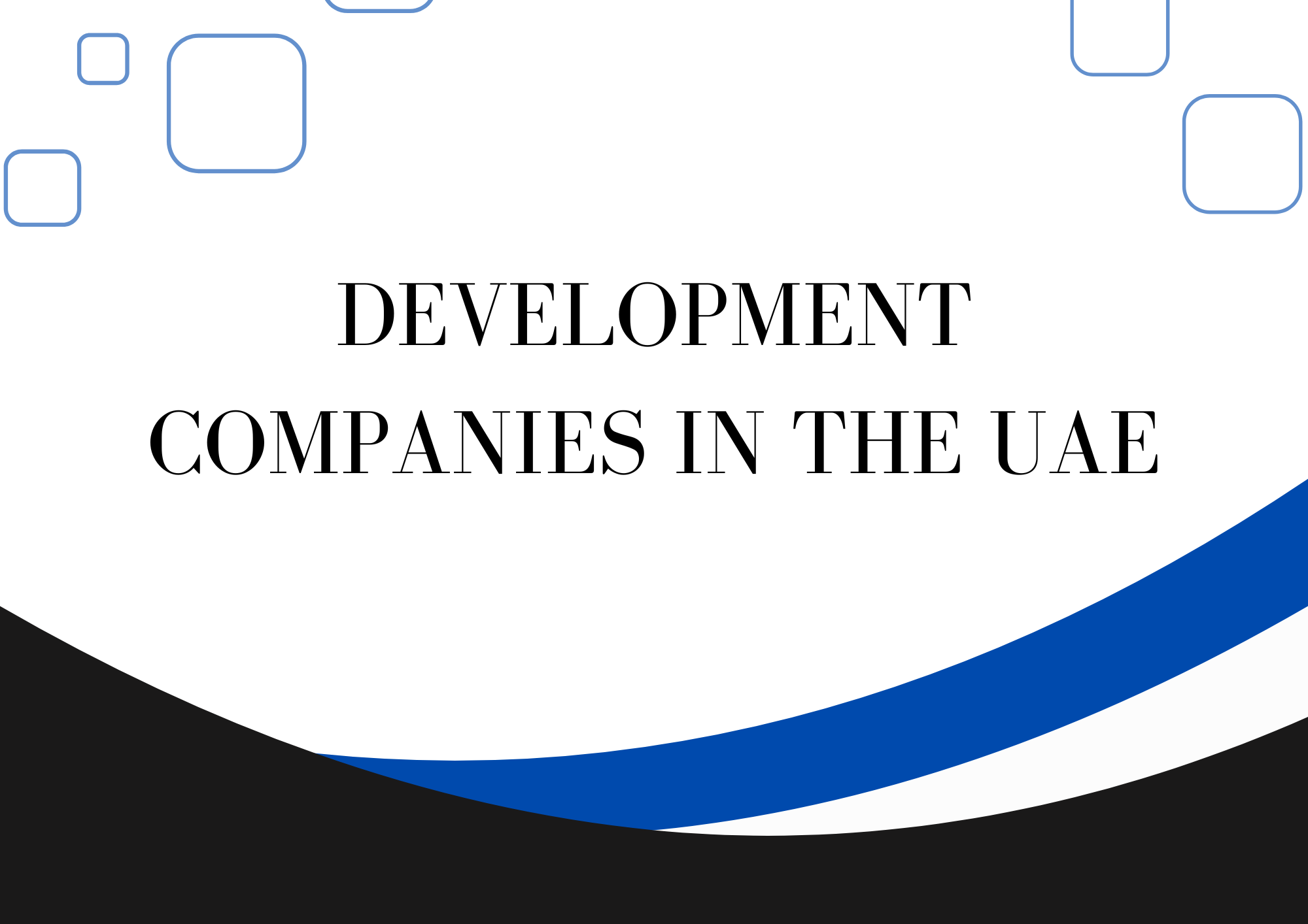 Top 10 Best Custom Software Development Companies in the UAE