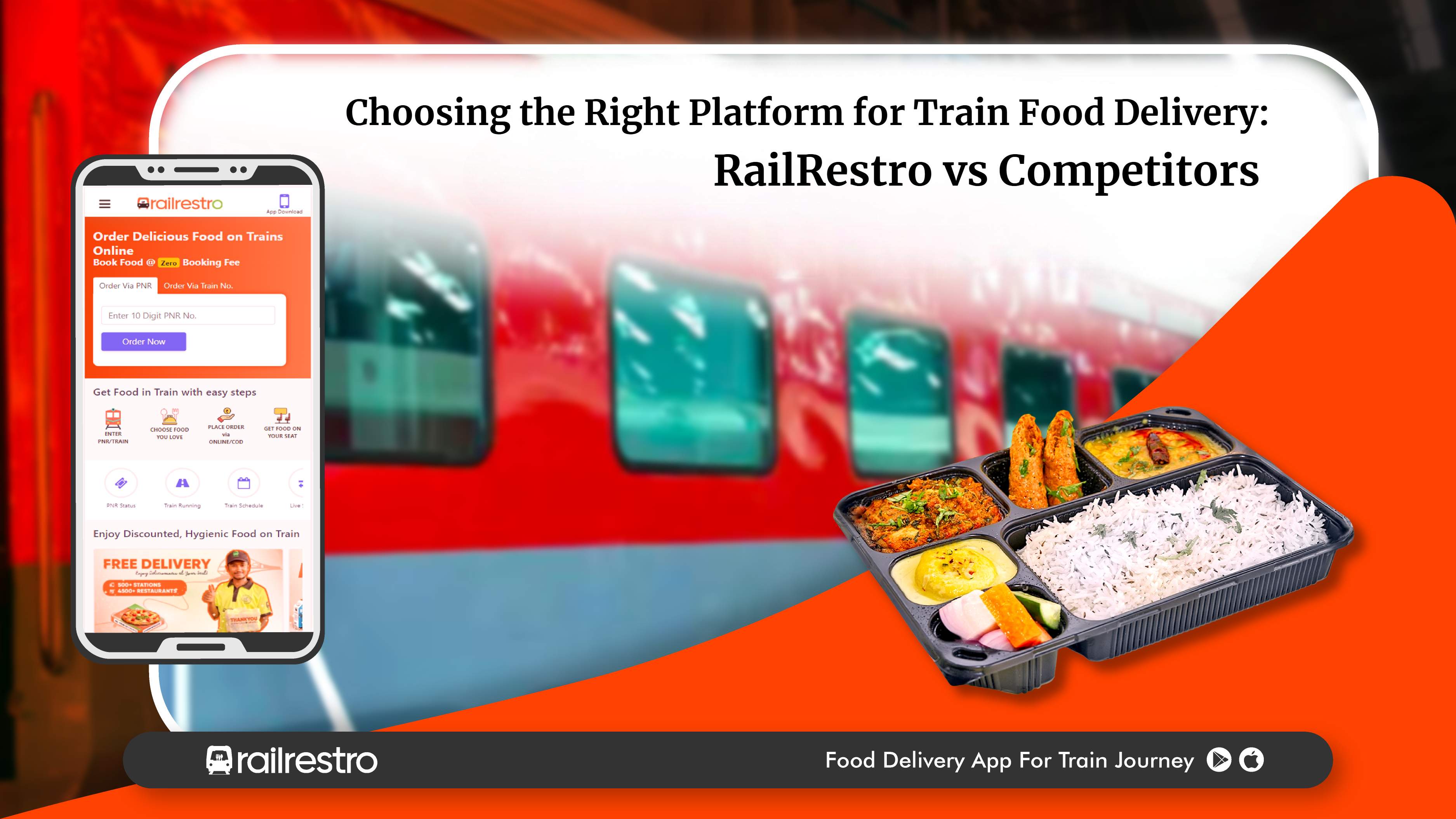 Choosing the Right Platform for Train Food Delivery: RailRestro vs Competitors