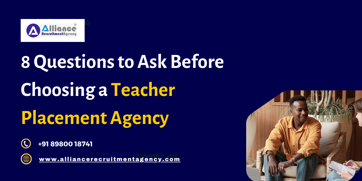 8 Questions to Ask Before Choosing a Teacher Placement Agency