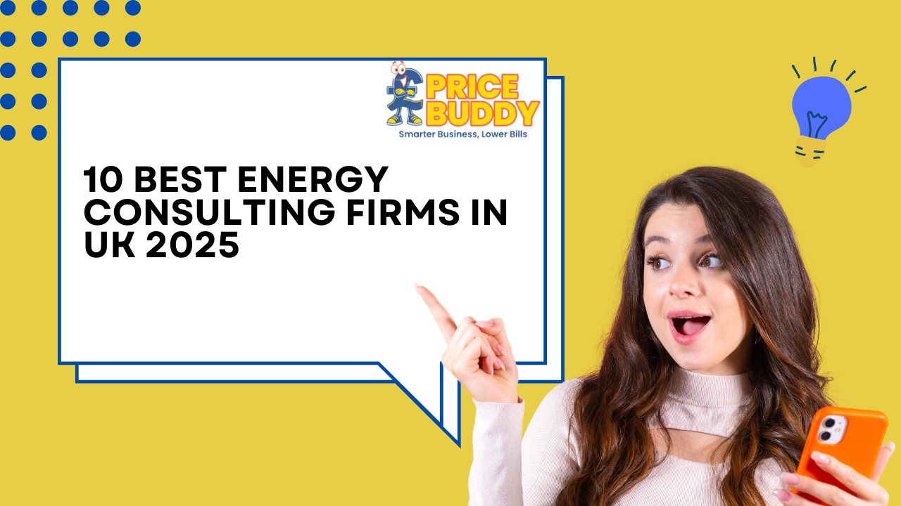 10 Best Energy Consulting Firms in UK 2025