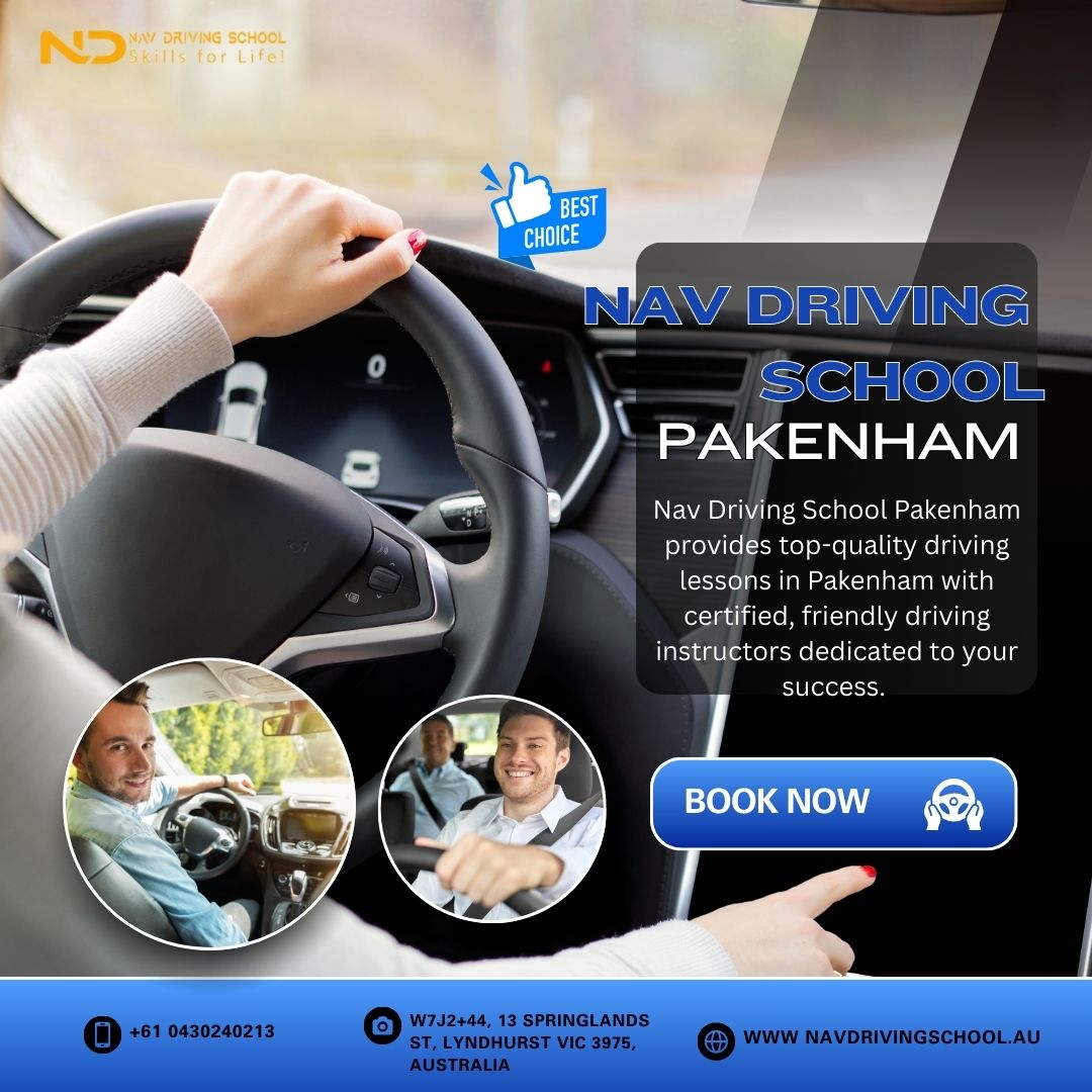 Master the Road with Confidence: Driving Lessons in Pakenham with Nav Driving School
