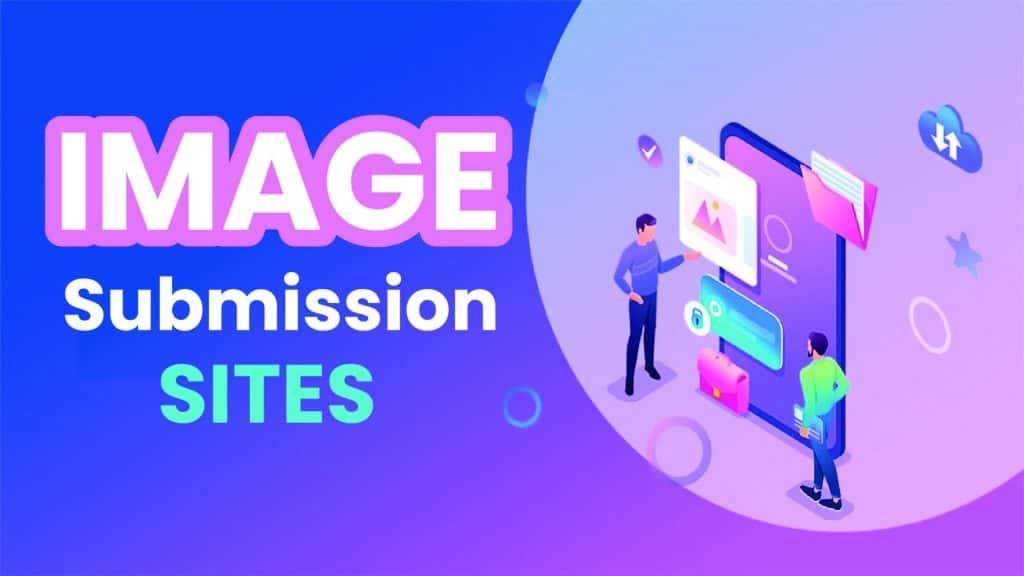 Image Submission in SEO: A Powerful Strategy to Boost Your Website Ranking