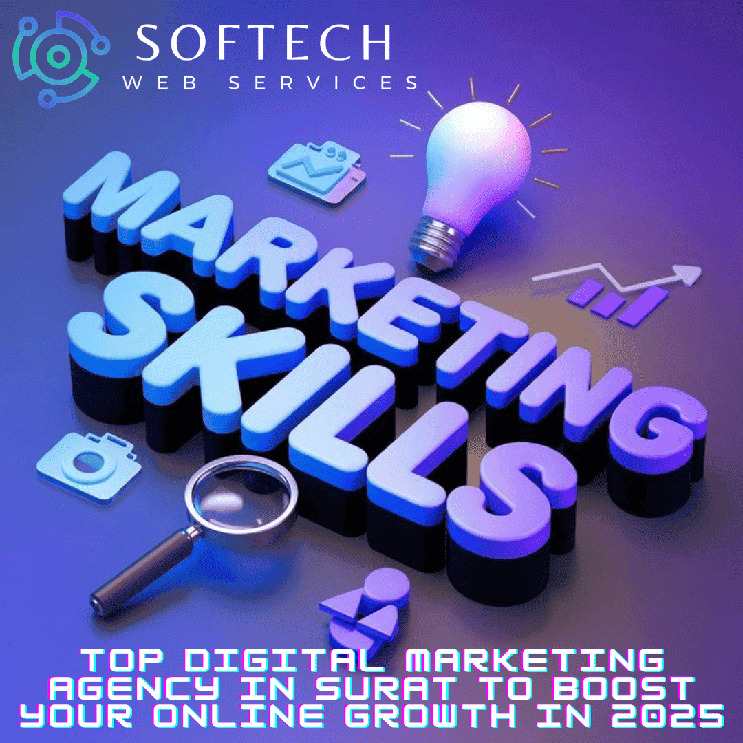 Top Digital Marketing Agency in Surat to Boost Your Online Growth in 2025