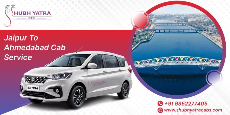 Jaipur to Ahmedabad Cab Service - Shubh Yatra Cabs