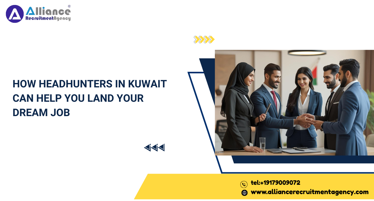 How Headhunters in Kuwait Can Help You Land Your Dream Job