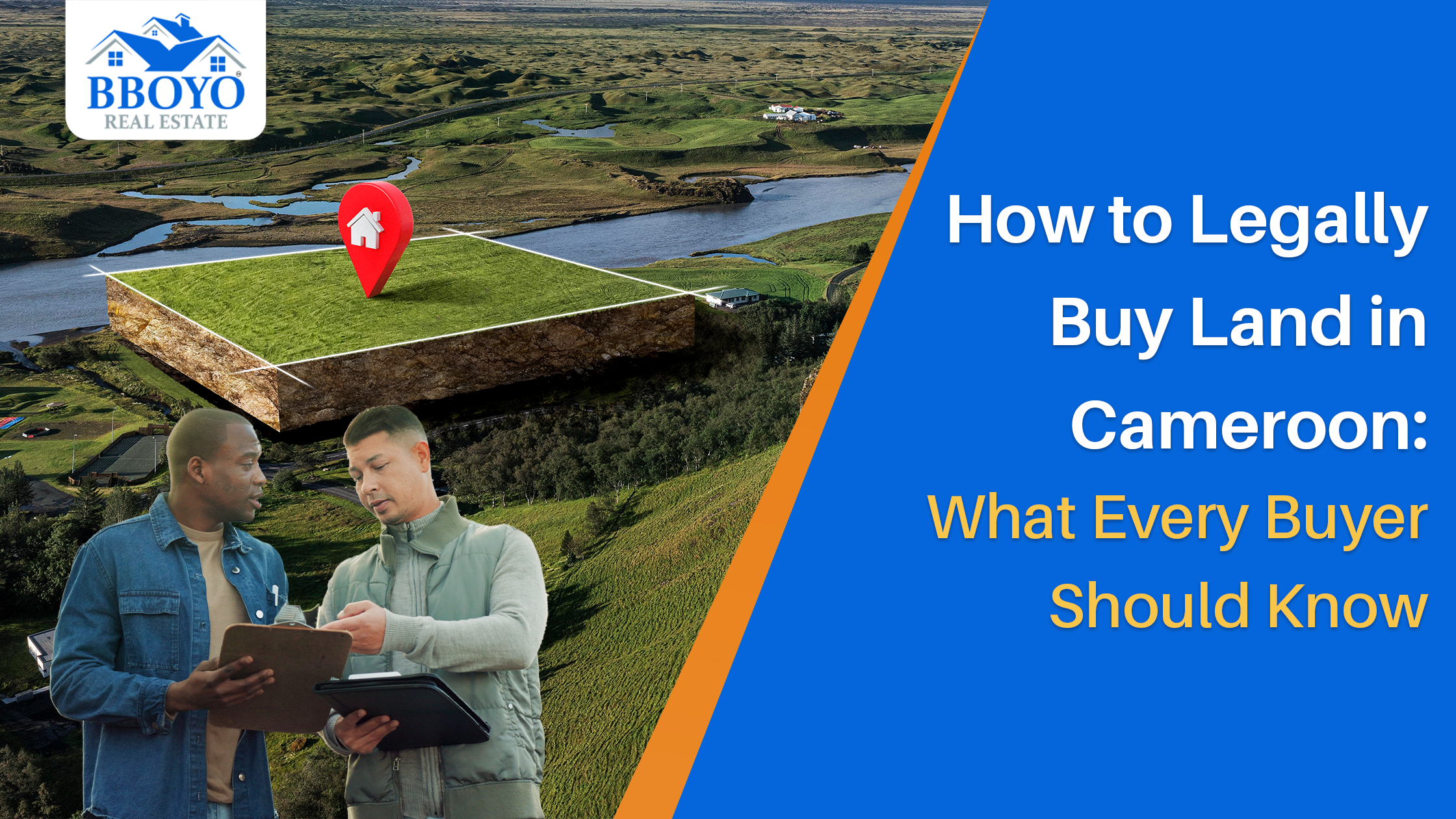 How to Legally Buy Land in Cameroon: What Every Buyer Should Know