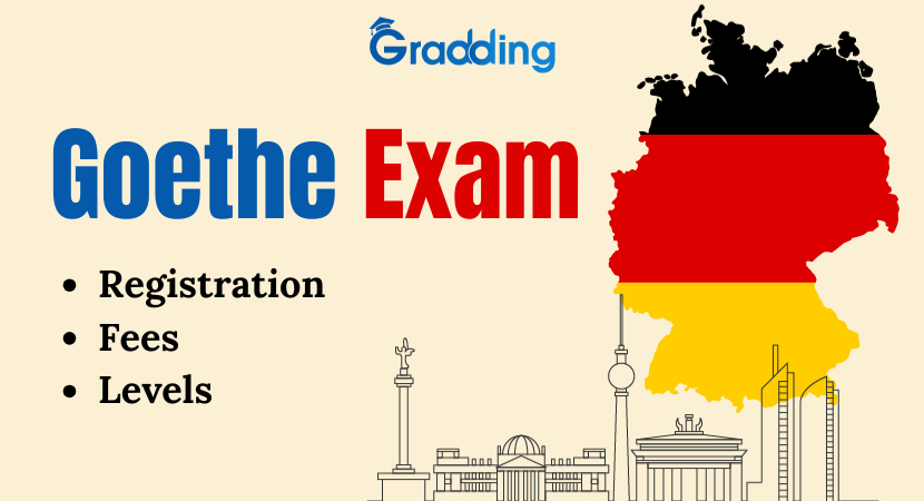 Explore the Importance of Goethe Exam: Pattern, Fees and More