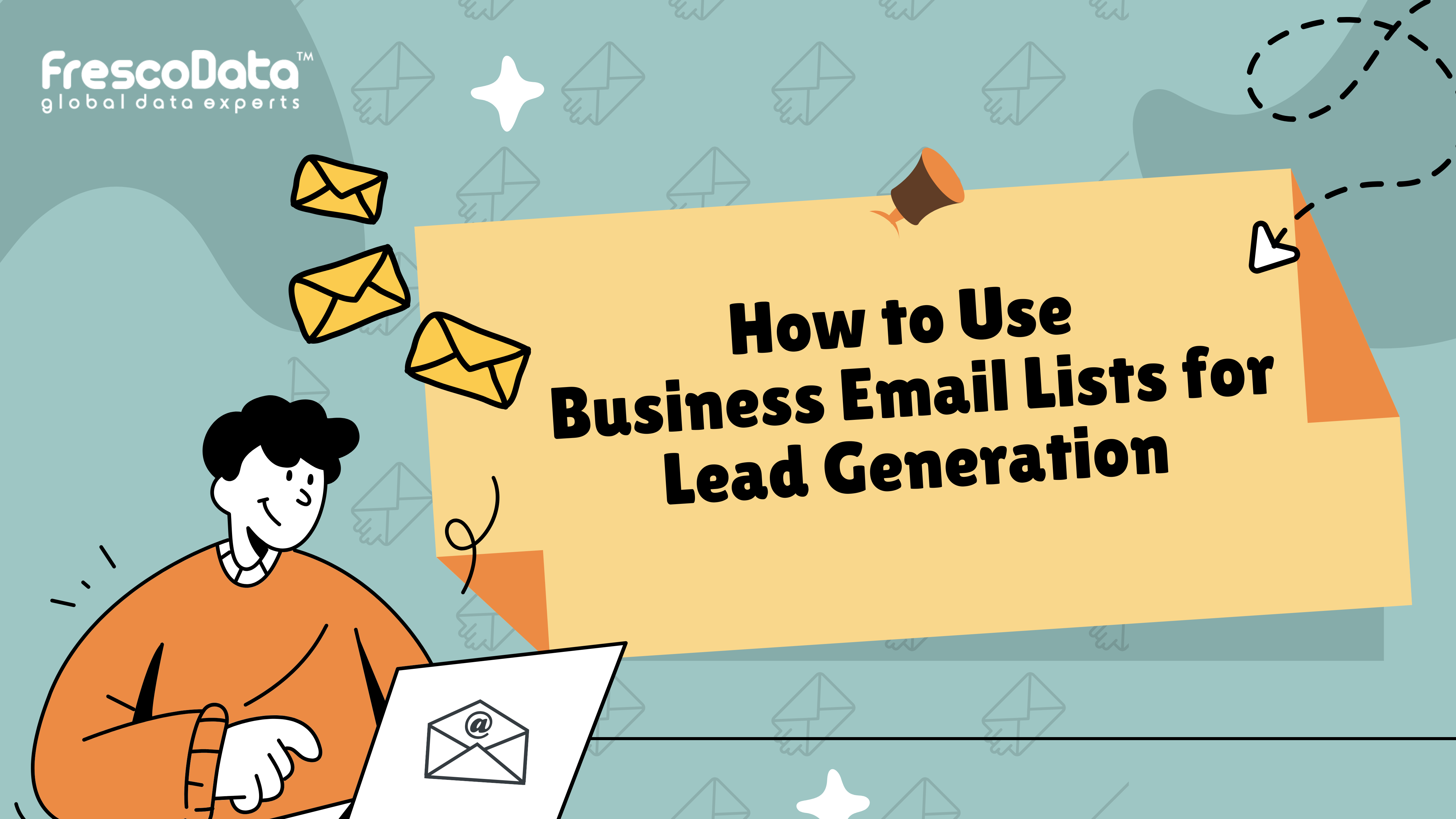 How to Use Business Email Lists for Lead Generation