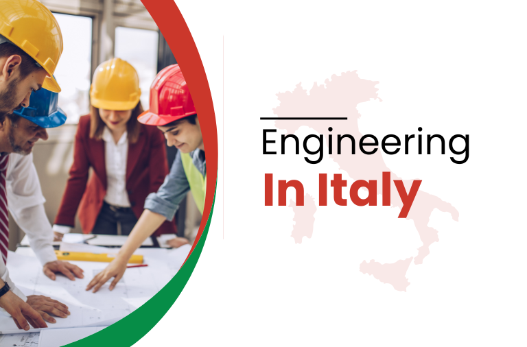 Study Engineering in Italy – A Complete Guide for International Students
