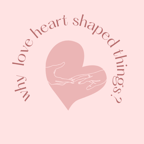 Why Heart-Shaped Products Always Attract?