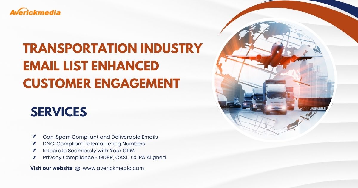 Transforming Outreach: How a Transportation Industry Email List Enhanced Customer Engagement