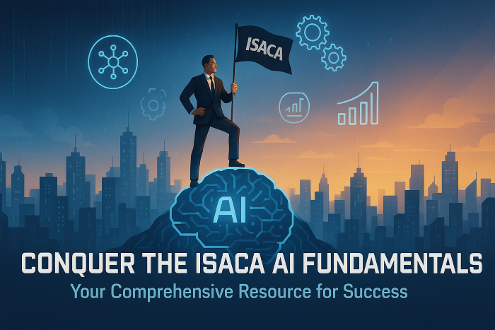 Your Ultimate Guide to the ISACA AI Fundamentals Certificate: Study Guide | Exam Preparation | Practice Resources