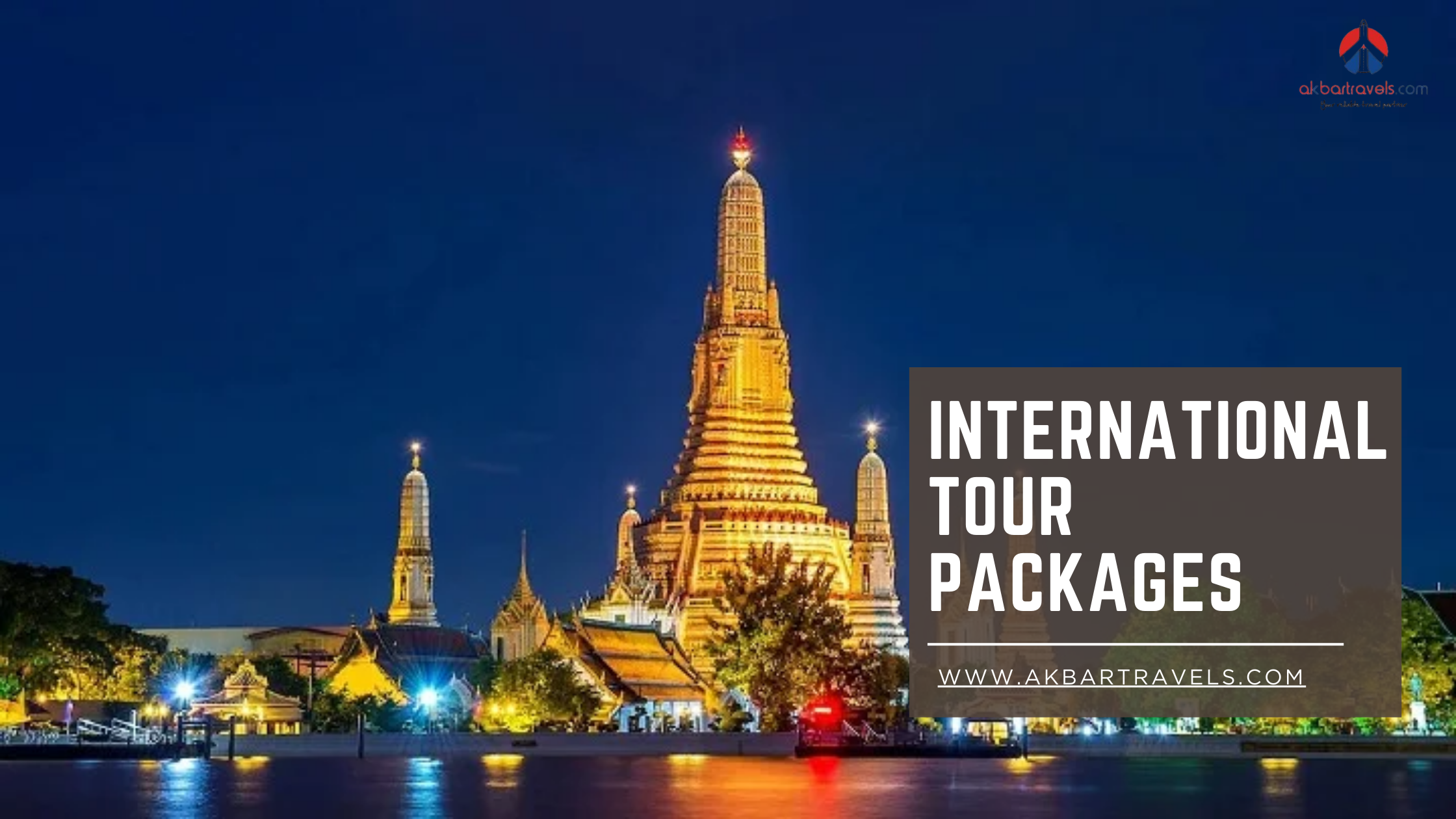 Embark on a Global Adventure with Akbar Travels' International Tour Packages