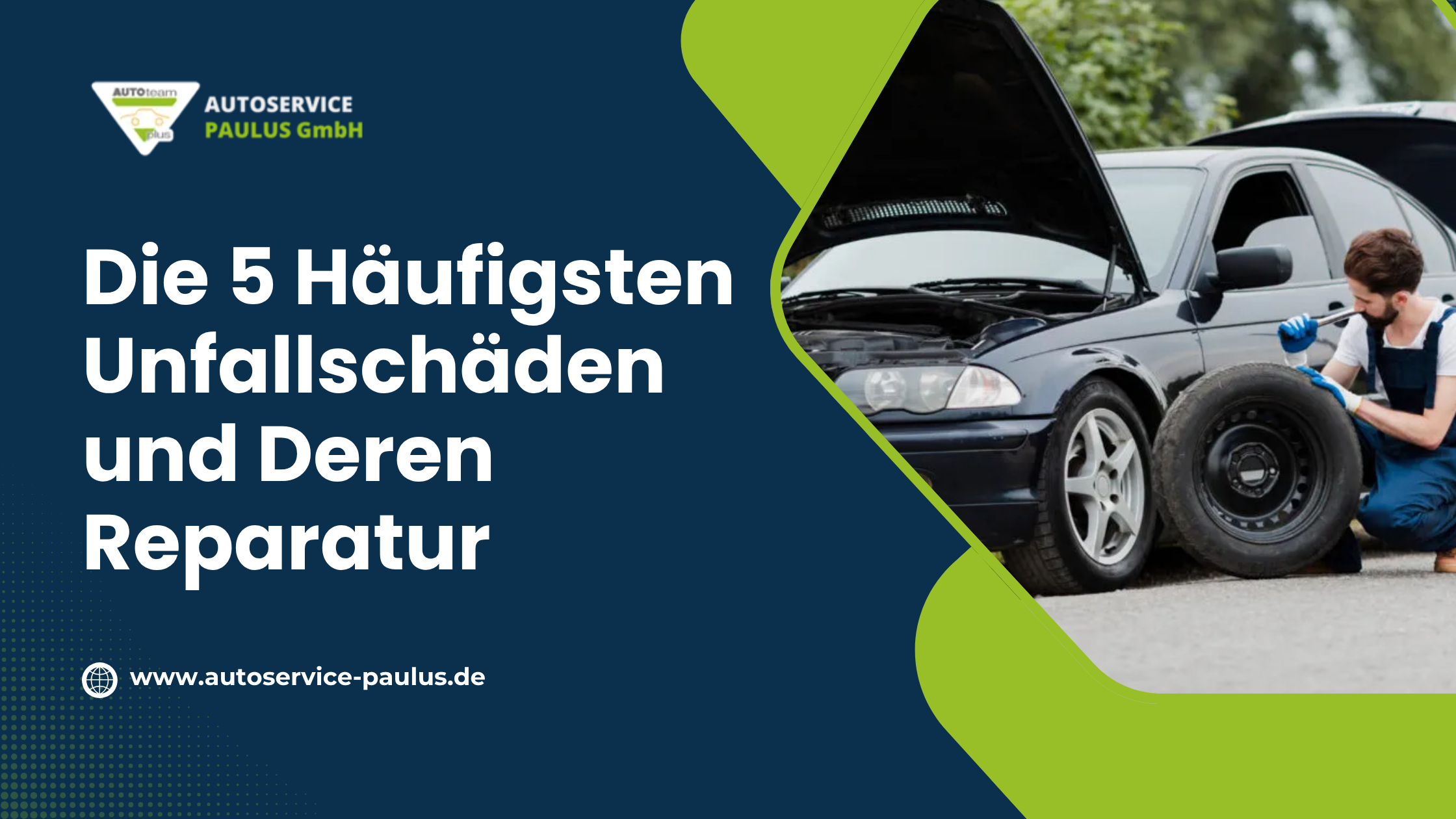Die 5 häufigsten Unfallschäden und deren Reparatur