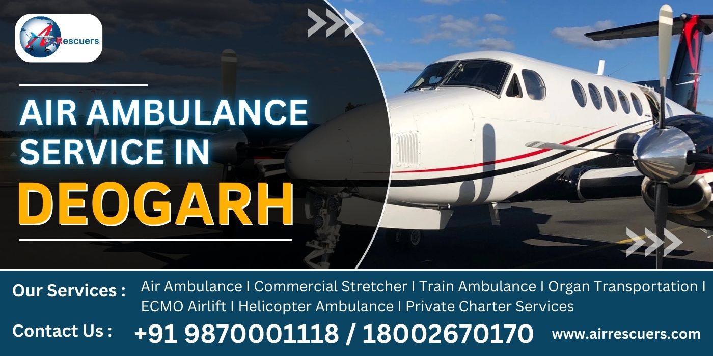 Get Immediate Medical Help with Air Ambulance Services in Deogarh