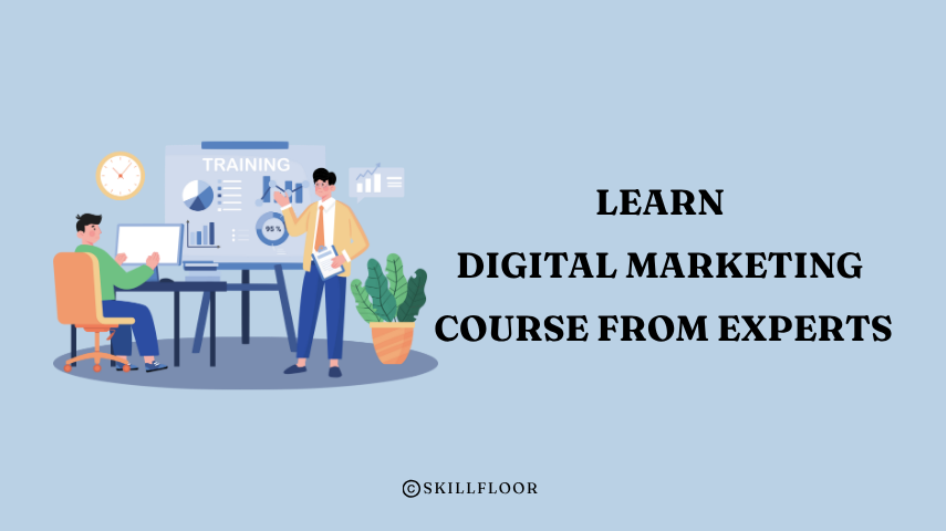 Learn Digital Marketing Course in Pune from Experts - Skillfloor