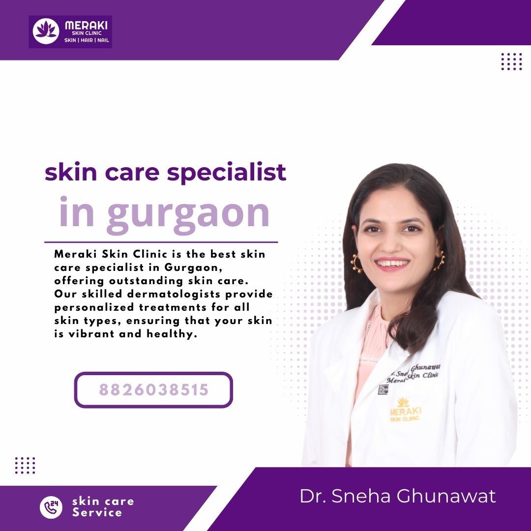 Skincare Redefined: Why Gurgaon Is Home to the Best Skin Care Specialists