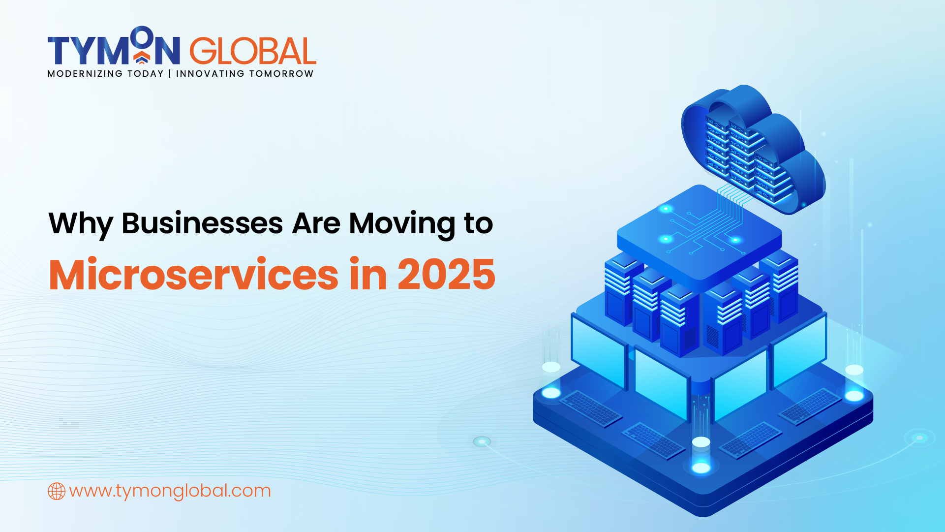 Why Businesses Are Moving to Microservices in 2025