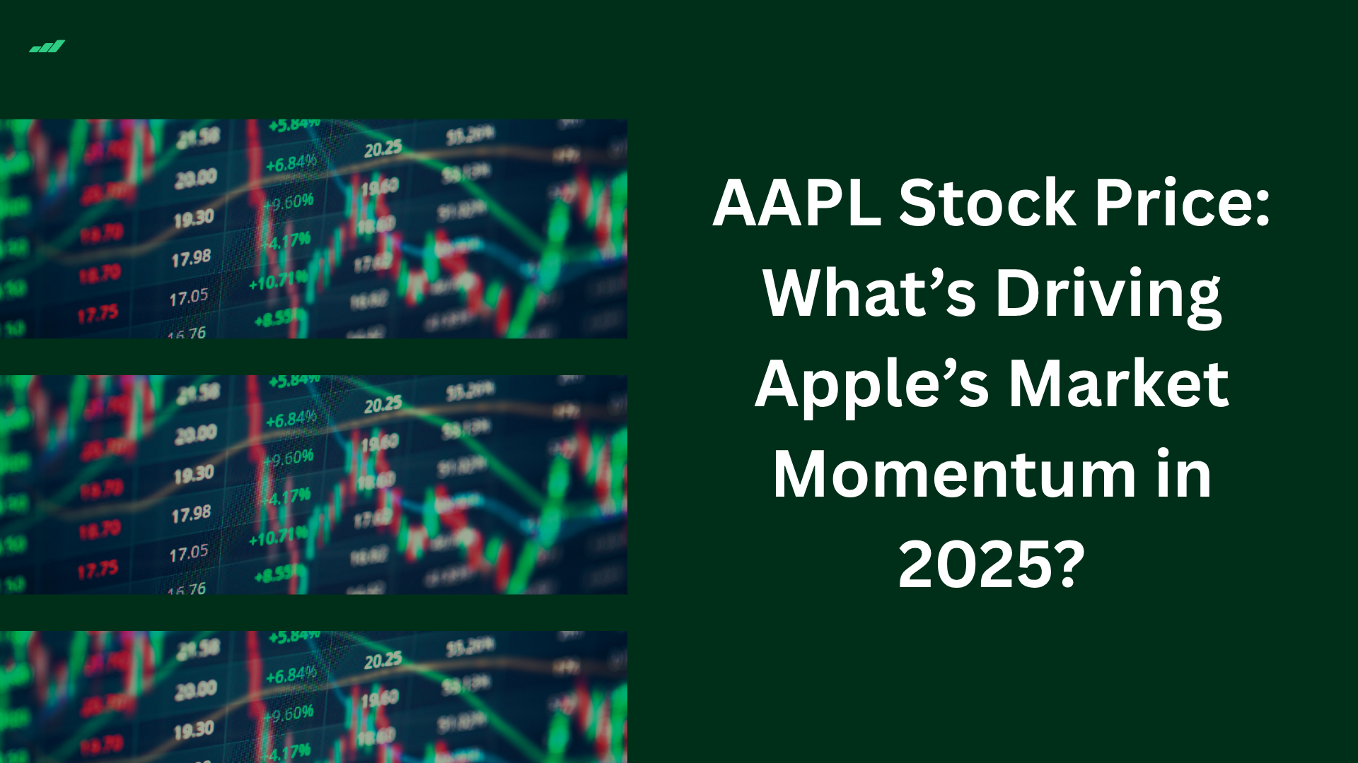 AAPL Stock Price: What’s Driving Apple’s Market Momentum in 2025?